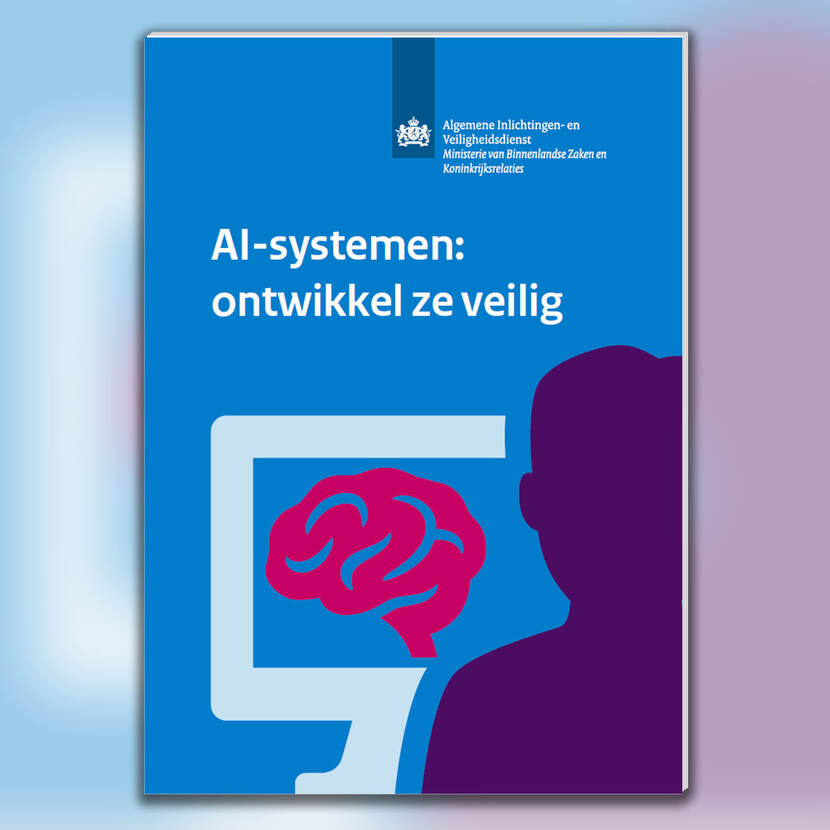 Omslag publicatie AI-systemen. Ontwikkel ze veilig